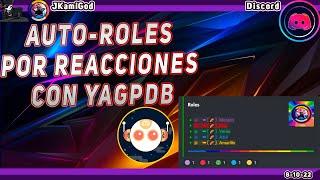 🟣 Auto-roles por reacciones con  el bot YAGPDB  Discord  JKamiGod