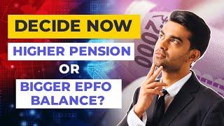 EPS Higher Pension: EPF vs Employee Pension Scheme - What To Opt For |  EPS Calculation