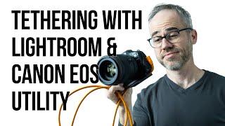Tethering in Adobe Lightroom Classic with Canon's EOS Utility App