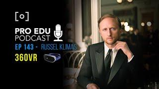 Lighting Up the Canvas: A Deep Dive with Russell Klimas | PRO EDU Interview by Gary Martin 360VR