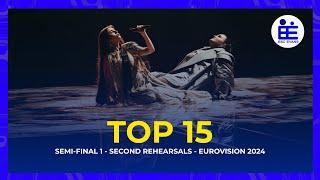 Eurovision 2024: My Top 15 - Second Rehearsals - Semi-FInal 1