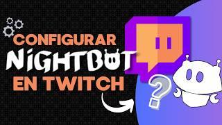 Transforma tu Chat con Nightbot: Tutorial Paso a Paso - STREAMING - BOT