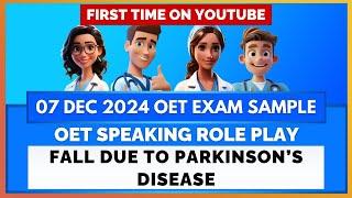 OET SPEAKING ROLE PLAY - FALL DUE TO PARKINSON'S DISEASE | MIHIRAA