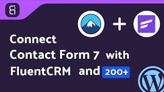 Integrating Contact Form 7 with FluentCRM | Step-by-Step Tutorial | Bit Integrations