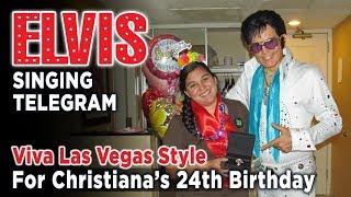 Christiana Gets An ELVIS Singing Telegram On Her Vegas Birthday - (PartyZams Singing Telegrams)