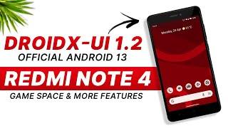 DroidX UI 1.2 Official - Redmi Note 4 - Android 13 - Game Space & More New Features