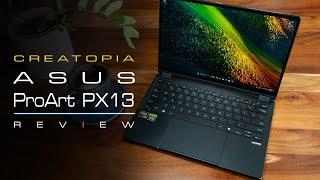 Creator’s Dream Laptop - Asus ProArt PX13 In-Depth Review