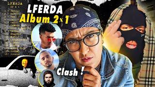 LFERDA - album 2×1  [ Review ]  Clash ( Dizzy dross, ElgrandeToto, Mr Crazy ... )