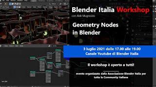 Blender Italia Workshop - Geometry Nodes di Alek Mugnozzo