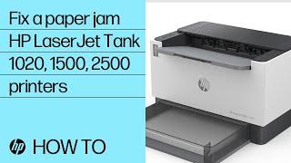 How to Fix a Paper Jam | HP LaserJet Tank 1020, 1500, 2500 Printers | HP Printers | HP Support