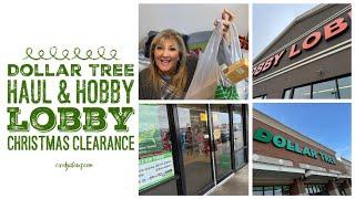 Dollar Tree Haul & Hobby Lobby Christmas Clearance