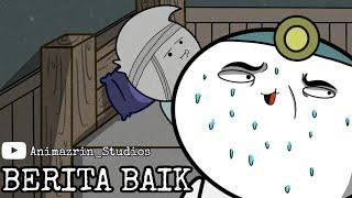 BERITA BAIK | ANIMATION MALAYSIA