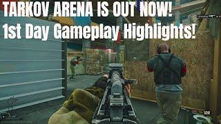 1ST DAY OF TARKOV ARENA! {BETA RELEASE!} - Gameplay Highlights/Best Moments