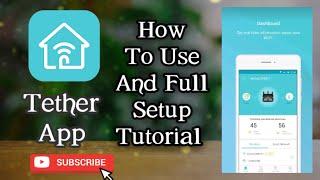 How To Use Tether App Full Setup And Complete Tutorial