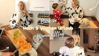 Back im Mama ALLTAG | Nach 3 Wochen Urlaub