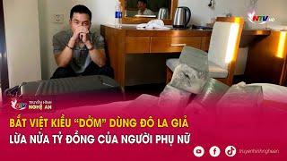 Bắt Việt kiều “dởm” dùng đô la giả lừa nửa tỷ đồng của người phụ nữ