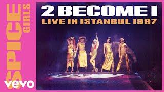 Spice Girls - 2 Become 1 (Live In Istanbul / 1997)