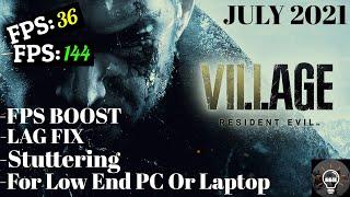 Resident Evil Village - How to BOOST FPS and Increase Performance 2021- *NEW*