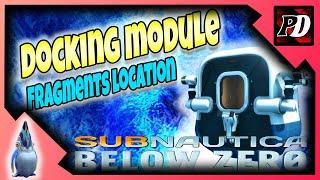 Seatruck Docking Module Fragment Locations | Subnautica Below Zero