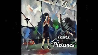 Krupak - Pictures (produced by Kinsella Beats)