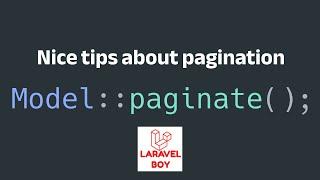 Laravel pagination : nice 5 methods you may not know