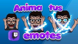 Como ANIMAR EMOTES para TWITCH | Tutorial en Español | 2021