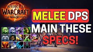 MELEE DPS Winners & Losers Ranked! The War Within | What to play? | Fun Specs
