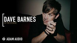 IN THE STUDIO With Dave Barnes | ADAM Audio