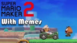 Super Mario Maker 2 With Memes 1