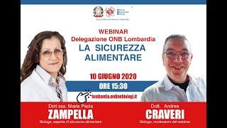 Webinar ONB LOMBARDIA: La Sicurezza Alimentare - Dott.ssa M.P. Zampella - Dott. A. Craveri