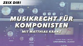 MUSIKRECHT FÜR KOMPONISTEN – Matthias Kranz