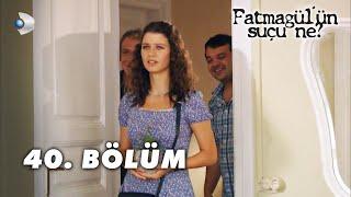 Fatmagül'ün Suçu Ne? 40.Bölüm - FULL BÖLÜM