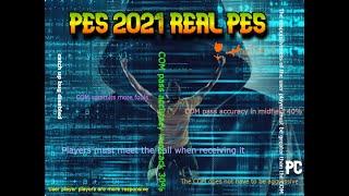 PES 2021 NEW GAMEPLAY MOD - REAL PES - TUTORIAL - RELEASED