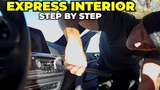 Complete Express Interior Breakdown Step By Step Process - Top Star Auto Detailing