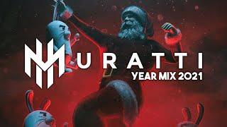 DJ Muratti - Year Mix 2021