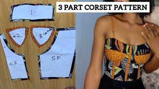 HOW TO DRAFT A THREE PART CORSET | Easy Beginners friendly Tutorial.