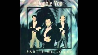 DOUBLE YOU - PART TIME LOVER (Dance Winter 1993-94)