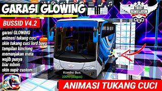 KODENAME GARASI BUSSID V4.2‼️ GARASI GLOWING‼️ ANIMASI TUKANG CUCI BUSSID 