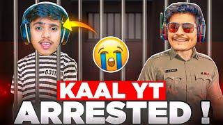 Kaal YT in JAIL !!  *ARRESTED* by Gyan Sujan  @kaalyt2413 @GyanGaming