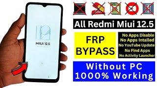 All Redmi MIUI 12.5 Frp Bypass 2024 - No Apps Disable - No Activity Launcher Work - Remove FRP Lock