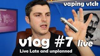 LIVE v1og #7 - live late and unplanned