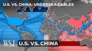 The Underwater Battle for Fiber-Optic Supremacy | WSJ U.S. vs. China