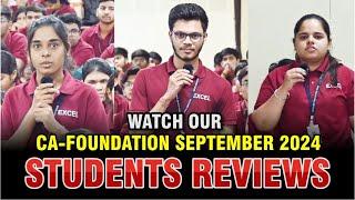 Watch Our CA-Foundation Sep. 2024 Students Reviews | Excel Educational Institute