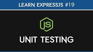 ExpressJS - Jest & Unit Testing