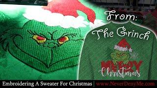 Embroidering The Grinch Christmas Sweater  | v2 | www.NeverDenyMe.com @NateMatthews