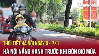 Hà Nội nắng hanh trước khi đón gió mùa