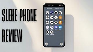 Sleke Phone Review || A Good Compromise