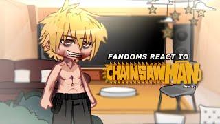 FANDOMS REACT TO.. Denji (Chainsaw Man) || ((PART 1)) ||Gacha Club reaction | evanss