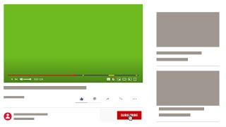 YouTube video player subscribe button green screen || No Copyright
