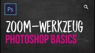 PRO Tutorial - Photoshop Grundlagen lernen #44 - Zoom